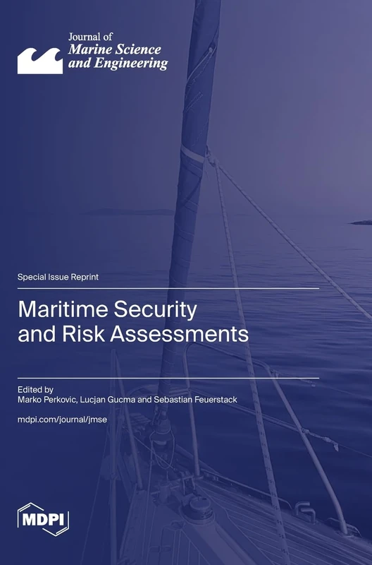 Maritime Security and Risk Assessments