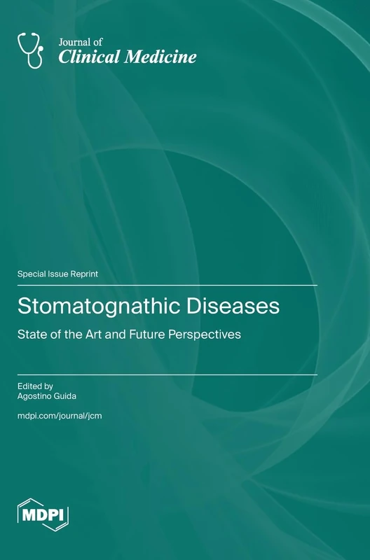 Stomatognathic Diseases: State of the Art and Future Perspectives