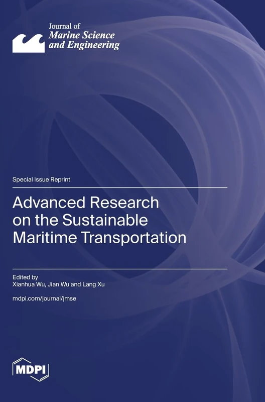 Advanced Research on the Sustainable Maritime Transportation