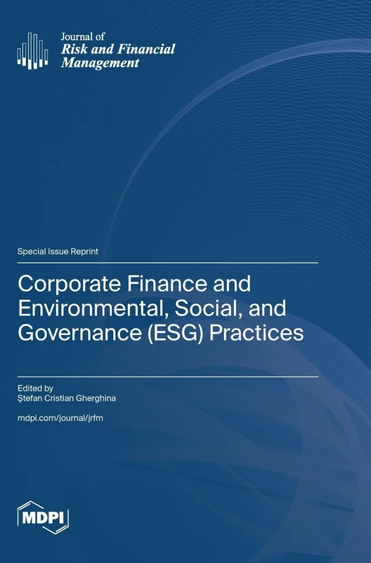 Corporate Finance and Environmental, Social, and Governance (ESG) Practices