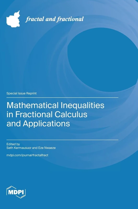 Mathematical Inequalities in Fractional Calculus and Applications