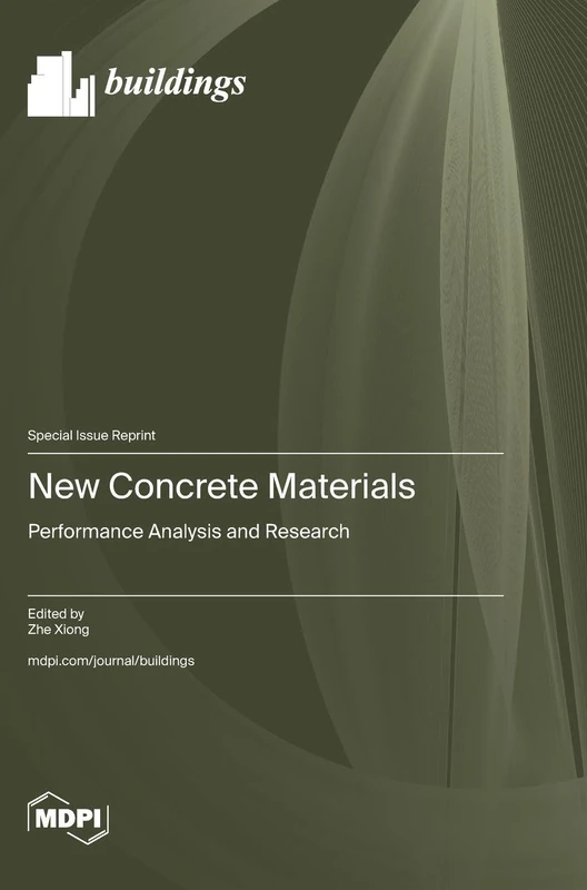 New Concrete Materials: Performance Analysis and Research
