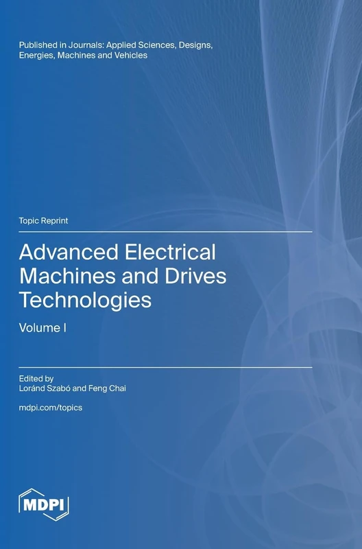 Advanced Electrical Machines and Drives Technologies