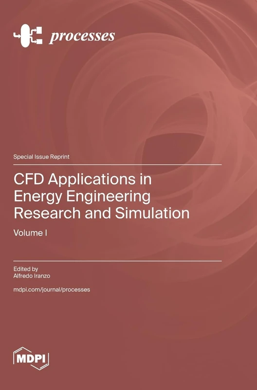 CFD Applications in Energy Engineering Research and Simulation