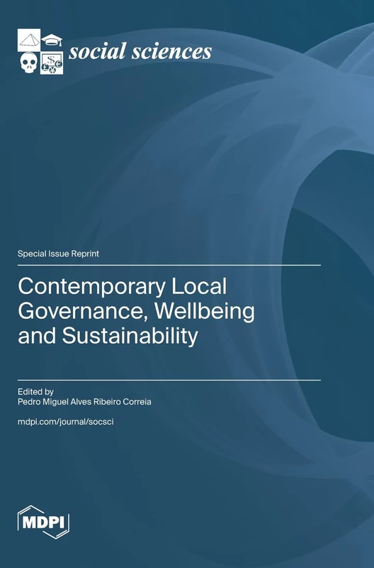 Contemporary Local Governance, Wellbeing and Sustainability