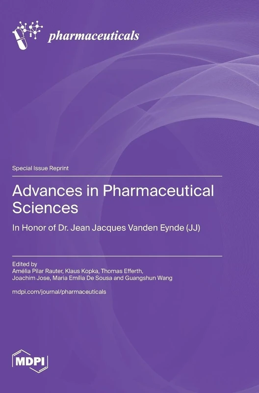 Advances in Pharmaceutical Sciences: In Honor of Dr. Jean Jacques Vanden Eynde (JJ) - Image 1