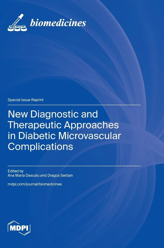 New Diagnostic and Therapeutic Approaches in Diabetic Microvascular Complications