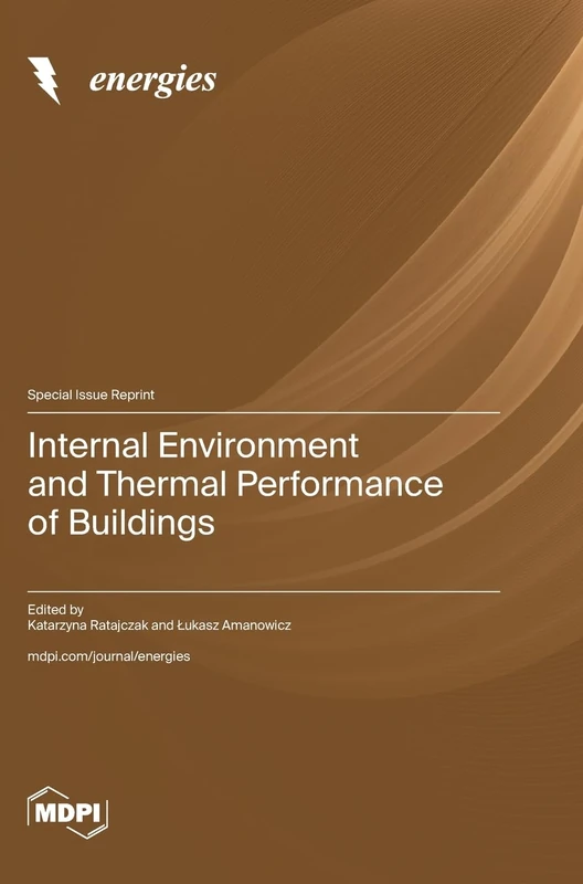 Internal Environment and Thermal Performance of Buildings