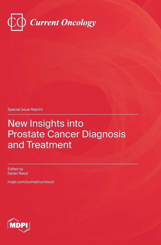 New Insights into Prostate Cancer Diagnosis and Treatment