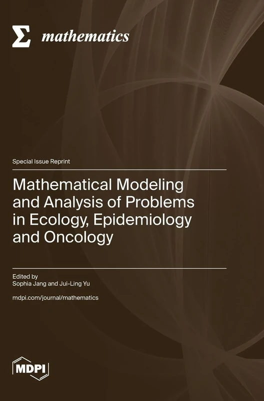 Mathematical Modeling and Analysis of Problems in Ecology, Epidemiology and Oncology