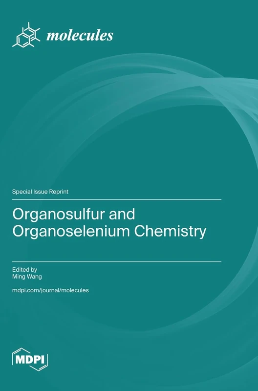 Organosulfur and Organoselenium Chemistry