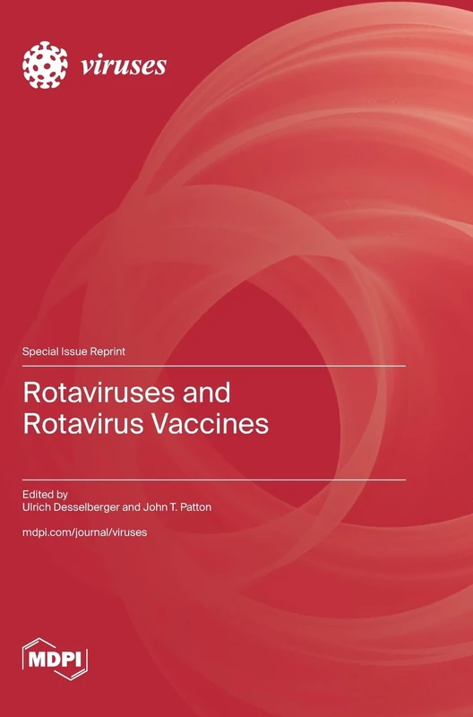 Rotaviruses and Rotavirus Vaccines