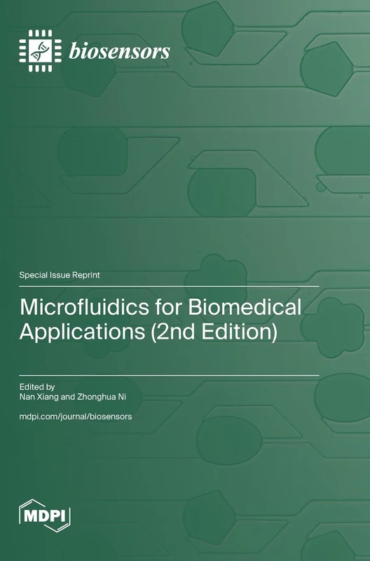 Microfluidics for Biomedical Applications (2nd Edition)