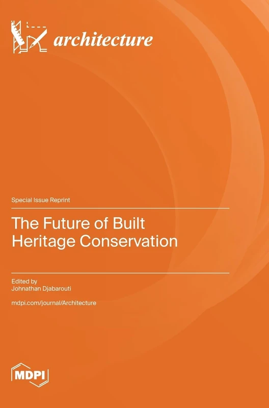 The Future of Built Heritage Conservation