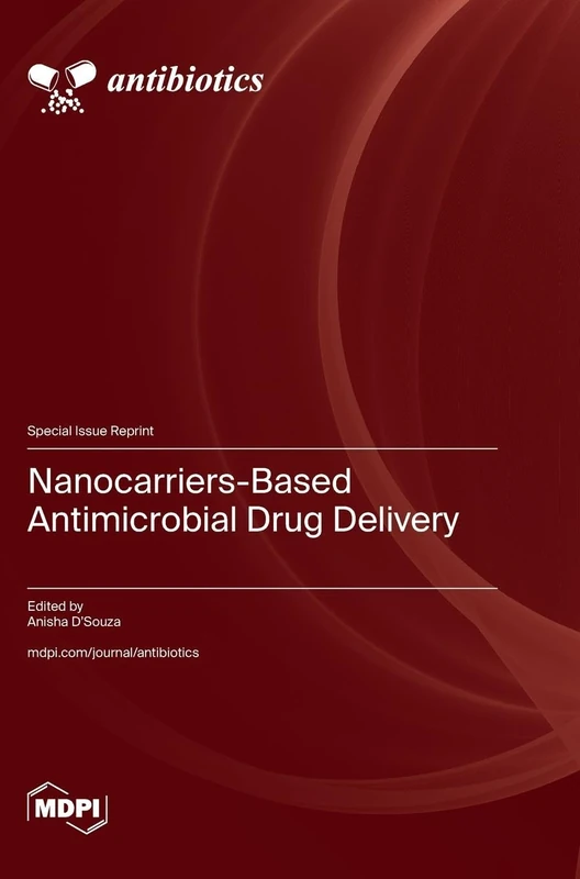 Nanocarriers-Based Antimicrobial Drug Delivery