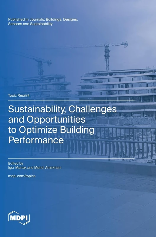 Sustainability, Challenges and Opportunities - Building Performance
