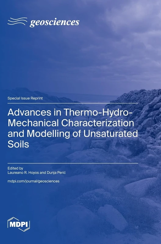Advances in Thermo-Hydro-Mechanical Characterization and Modelling of Unsaturated Soils