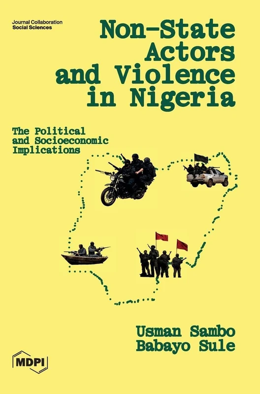 Non-State Actors and Violence in Nigeria: The Political and Socioeconomic Implications