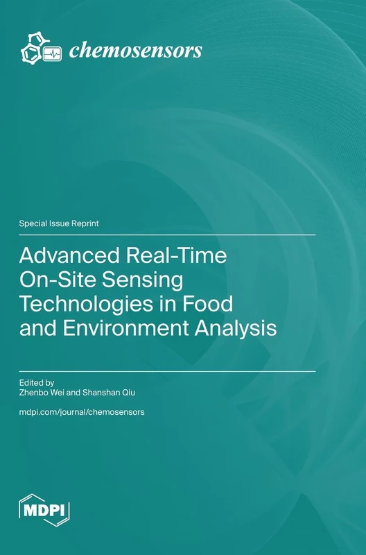 Advanced Real-Time On-Site Sensing Technologies in Food and Environment Analysis - Image 1