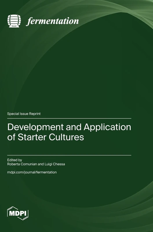 Development and Application of Starter Cultures