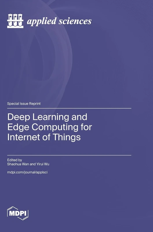 Deep Learning and Edge Computing for Internet of Things