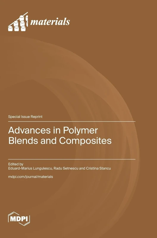 Advances in Polymer Blends and Composites