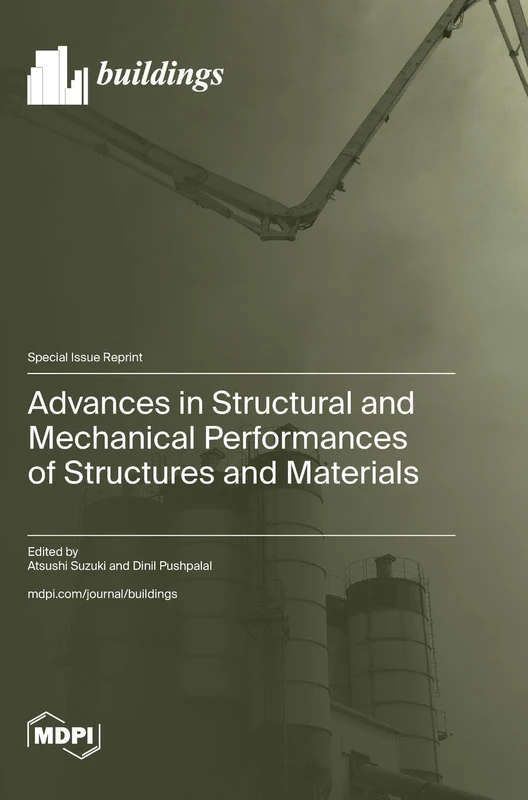 Advances in Structural and Mechanical Performances of Structures and Materials