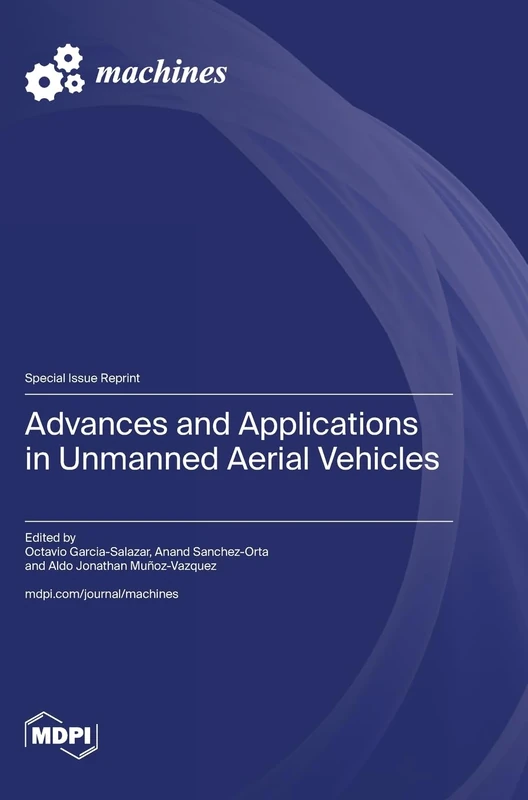 Advances and Applications in Unmanned Aerial Vehicles - Image 1