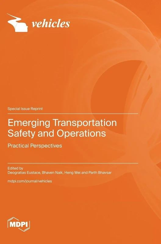 Emerging Transportation Safety and Operations