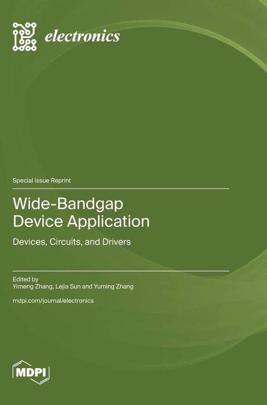 Wide-Bandgap Device Application: Devices, Circuits, and Drivers
