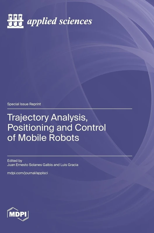 Trajectory Analysis, Positioning and Control of Mobile Robots