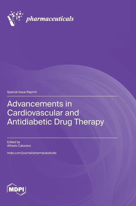 Advancements in Cardiovascular and Antidiabetic Drug Therapy