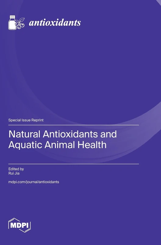 Natural Antioxidants and Aquatic Animal Health