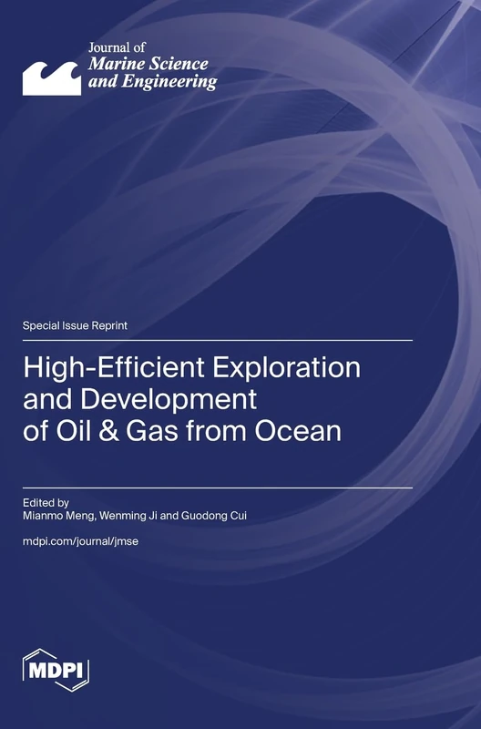 High-Efficient Exploration and Development of Oil & Gas from Ocean