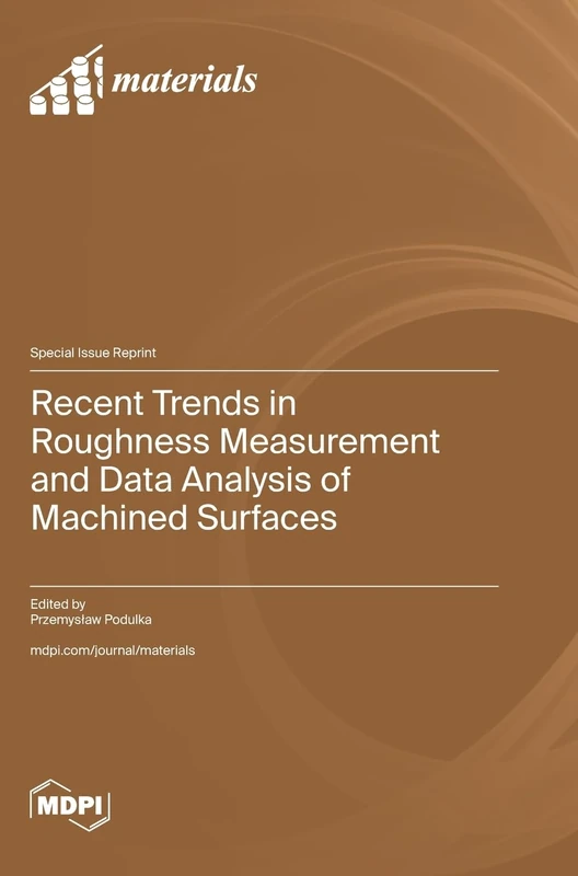 Recent Trends in Roughness Measurement and Data Analysis of Machined Surfaces