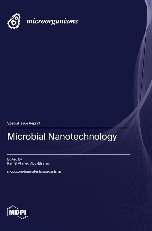 Microbial Nanotechnology