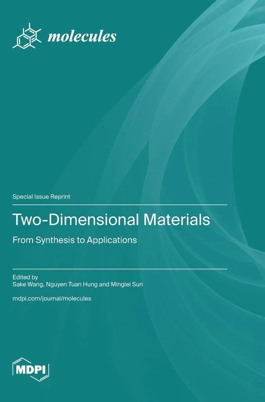 Two-Dimensional Materials: From Synthesis to Applications
