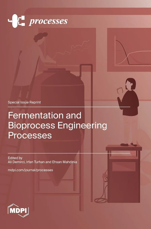 Fermentation and Bioprocess Engineering Processes
