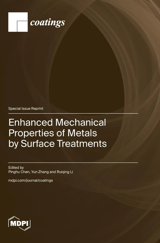 Enhanced Mechanical Properties of Metals by Surface Treatments