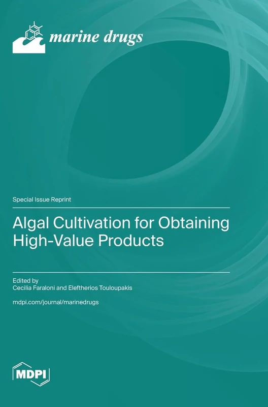 Algal Cultivation for Obtaining High-Value Products