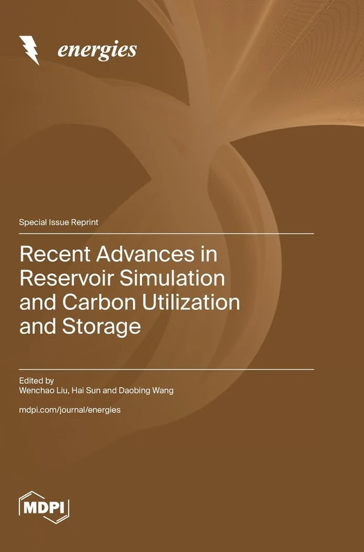 Recent Advances in Reservoir Simulation and Carbon Utilization and Storage
