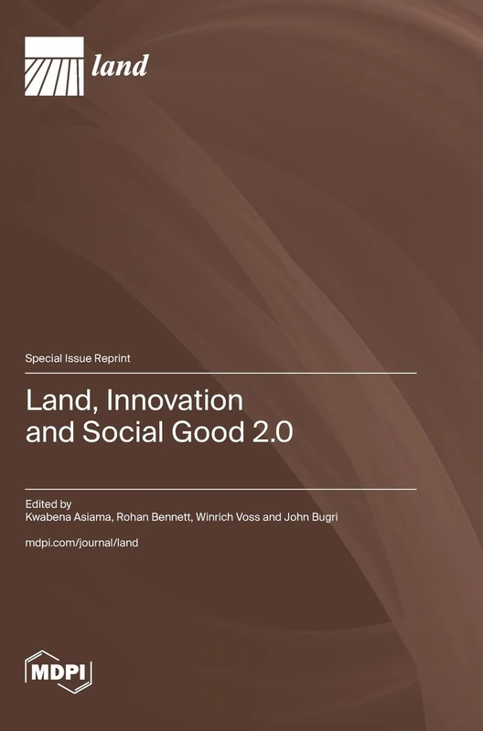 Land, Innovation and Social Good 2.0