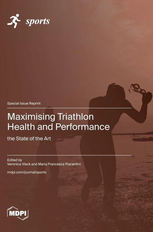 Maximising Triathlon Health and Performance: the State of the Art