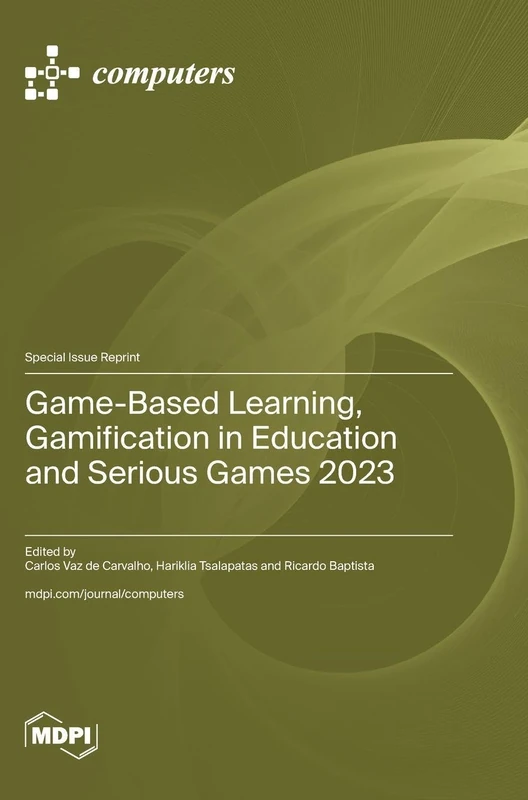 Game-Based Learning, Gamification in Education and Serious Games 2023