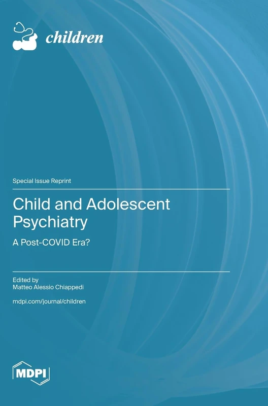 Child and Adolescent Psychiatry: A Post-COVID Era?