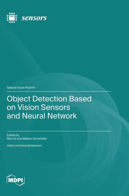 Object Detection Based on Vision Sensors and Neural Network