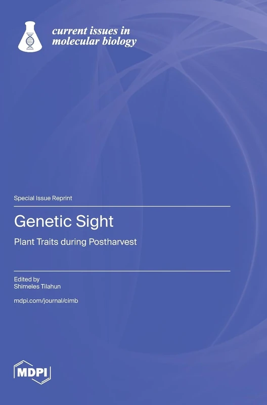 Genetic Sight: Plant Traits during Postharvest