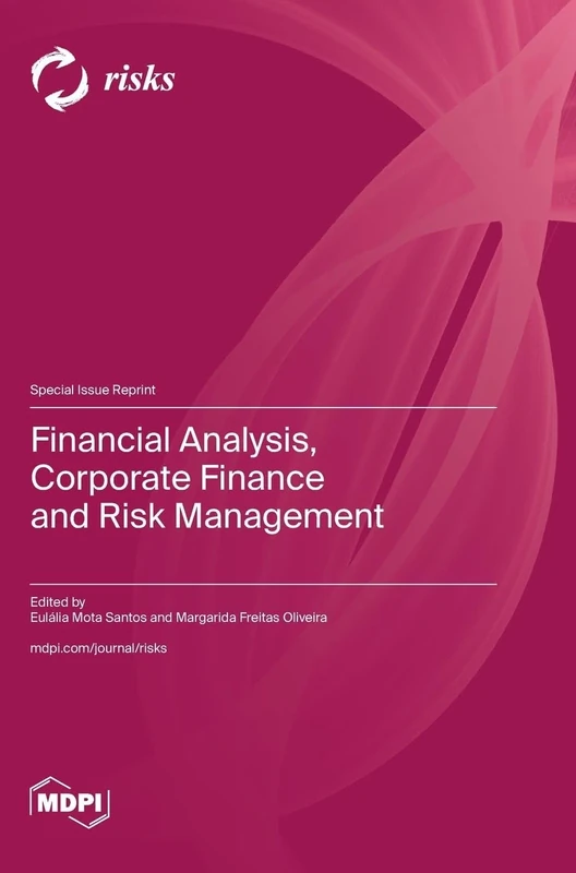 Financial Analysis, Corporate Finance and Risk Management