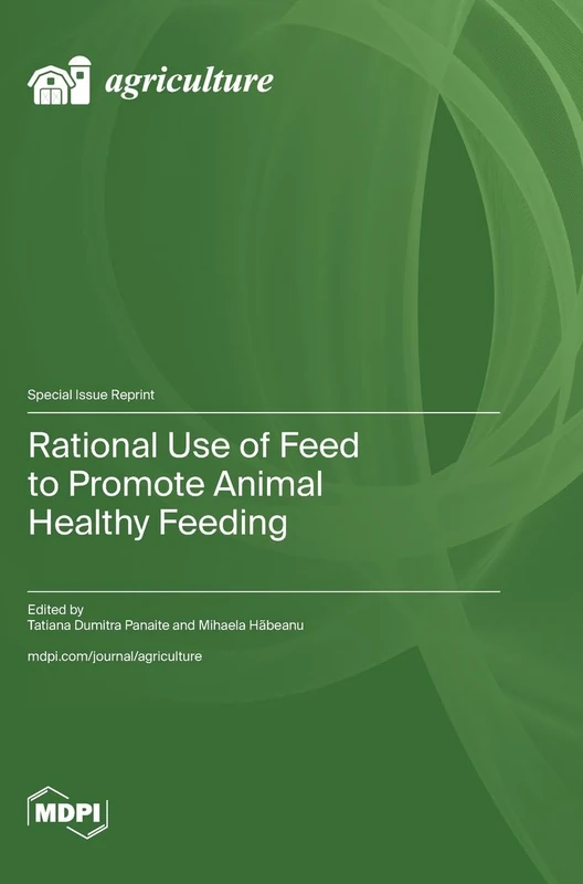 Rational Use of Feed to Promote Animal Healthy Feeding