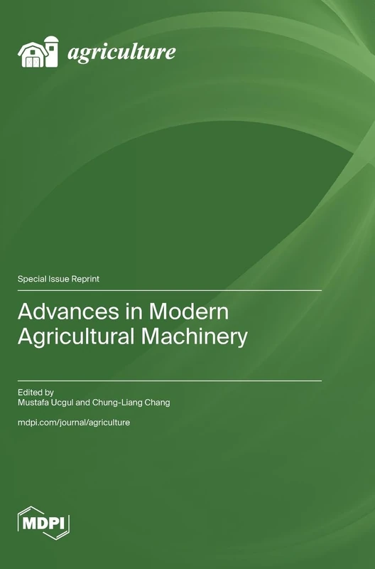 Advances in Modern Agricultural Machinery
